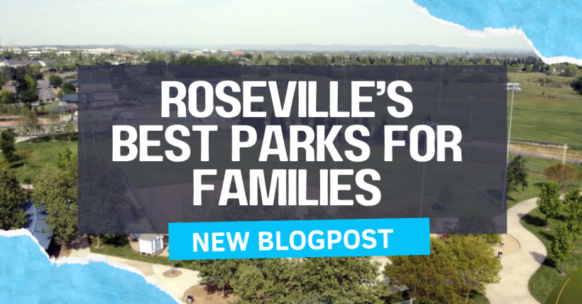 Roseville's Best Parks for Families